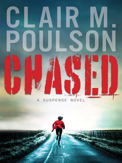 Title details for Chased by Clair M. Poulson - Available